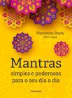 Livro - Mantras Simples e Poderosos para o seu dia a dia