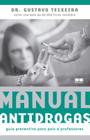 Livro - Manual antidrogas: guia preventivo para pais e professores