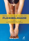 Livro - Manual de Avaliação da Flexibilidade