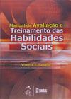 Livro - Manual de Avaliação e Treinamento das Habilidades Sociais