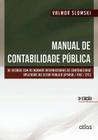 Livro - Manual De Contabilidade Pública: Normas Internacionais De Contabilidade Aplicadas Ao Setor Público