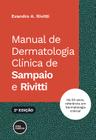 Livro - Manual de Dermatologia Clínica de Sampaio e Rivitti