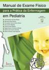 Livro - Manual de exame físico para a prática da enfermagem em pediatria