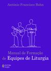 Livro - Manual de formação equipes de liturgia