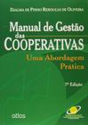 Livro - Manual De Gestão Das Cooperativas: Uma Abordagem Prática