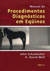 Livro - Manual de Procedimentos Diagnósticos em Eqüinos