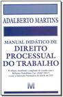 Livro - Manual didático de Direito Processual do Trabalho - 8 ed./2019
