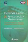 Livro Manual Dietoterapia E Avaliação Nutricionalisosaki - Atheneu