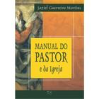 Livro - Manual do Pastor e da Igreja