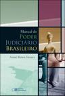 Livro - Manual do poder judiciário brasileiro - 1ª edição de 2012