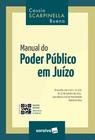 Livro - Manual do Poder Público em Juízo - 1ª edição 2022