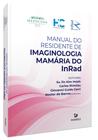 Livro - Manual do Residente de Imaginologia Mamária do InRad