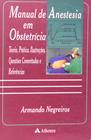Livro - Manual em Obstetrícia - Teoria Prática, Ilustrações, Questões Comentadas e Referências