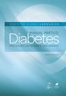 Livro - Manual Prático de Diabetes - Prevenção, Detecção e Tratamento