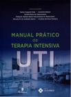 Livro Manual Pratico De Terapia Intensiva - Dias - Martinari