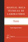 Livro - Manual Roca Técnicas de Laboratório - Fezes