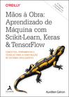 Livro - Mãos à obra aprendizado de máquina com Scikit-Learn, Keras & TensorFlow