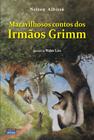 Livro - Maravilhosos contos dos Irmãos Grimm