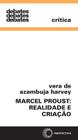Livro - Marcel Proust: realidade e criação
