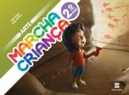 Livro - Marcha criança - Arte - 2º Ano