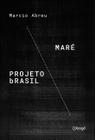 Livro - Maré / Projeto Brasil