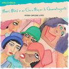 Livro - Mari Miró e as cinco moças de Guaratinguetá
