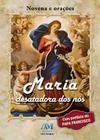 Livro - Maria desatadora dos nós - novena e orações