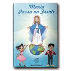 Livro Maria Passa Na Frente E Pisa Na Cabeça Da Serpente - Sarah Sabará - Canção nova