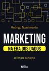 Livro - Marketing na era dos dados