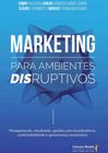 Livro - Marketing para ambientes disruptivos