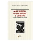 Livro - Marxismo, humanismo e direito