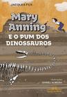 Livro - Mary Anning e o pum dos dinossauros