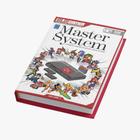 Livro - Master System: Dossiê OLD!Gamer - Capa Dura