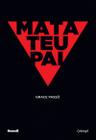 Livro - Mata teu pai