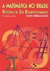 Livro - Matematica No Brasil, A