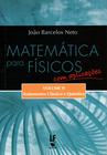 Livro - Matemática para físicos com aplicações - Volume 2: Tratamentos clássico e quântico