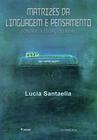 Livro - Matrizes da linguagem e pensamento