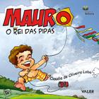 Livro - Mauro : O rei das pipas