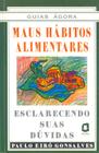 Livro - Maus hábitos alimentares