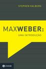 Livro - Max Weber: Uma introdução