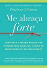 Livro - Me abraça forte