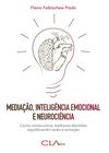 Livro - Mediação, inteligência emocional e neurociência