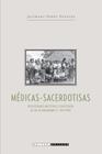 Livro - Médicas sacerdotisas