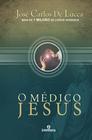 Livro - Médico Jesus, O