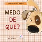 Livro - Medo de quê?