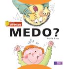 Livro - Medo?