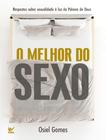 Livro - Melhor Do Sexo, O - VIDA