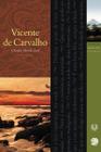 Livro - Melhores Poemas Vicente de Carvalho