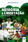 Livro - Memória e libertação