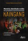 Livro - Memória, identidade e mídia em processos comunicacionais kaingang